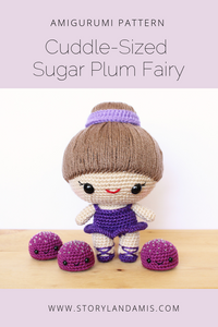 PATTERN Cuddle-Sized Sugar Plum Fairy Amigurumi